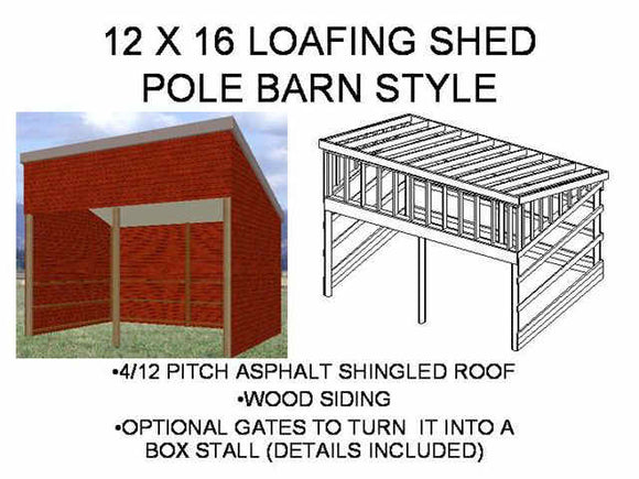 12 X 16 LOAFING SHED POLE BARN STYLE