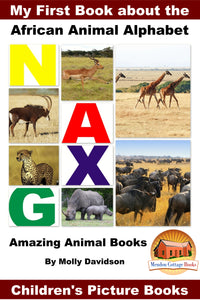 My first book about the African Animal Alphabet - Children's Picture Books