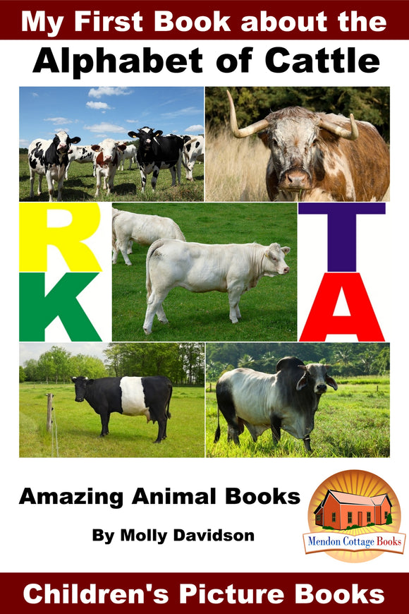 My First Book about the Alphabet of Cattle -Amazing Animal Books