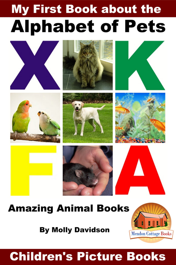 My First Book about the Alphabet of Pets -Animal Amazing Books