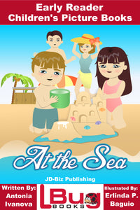 At the Sea - Early Reader - Children's Picture Books