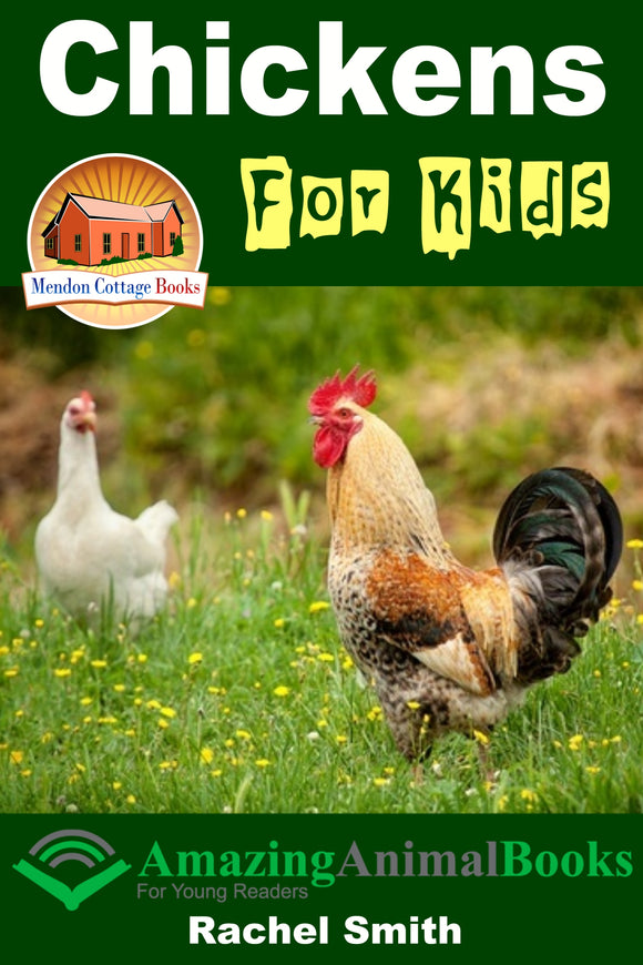 Chickens For Kids Amazing Animal Books For Young Readers