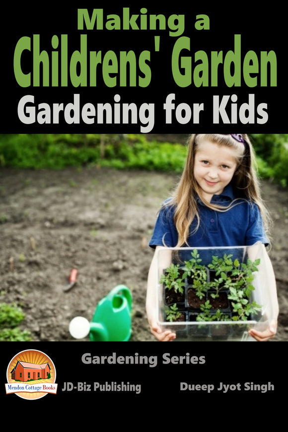 Making a Children's Garden - Gardening for Kids