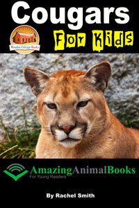Cougars For Kids - Amazing Animal Books - For Young Readers