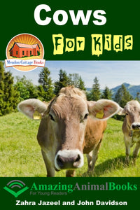 Cows For Kids - Amazing Animal Books For Young Readers