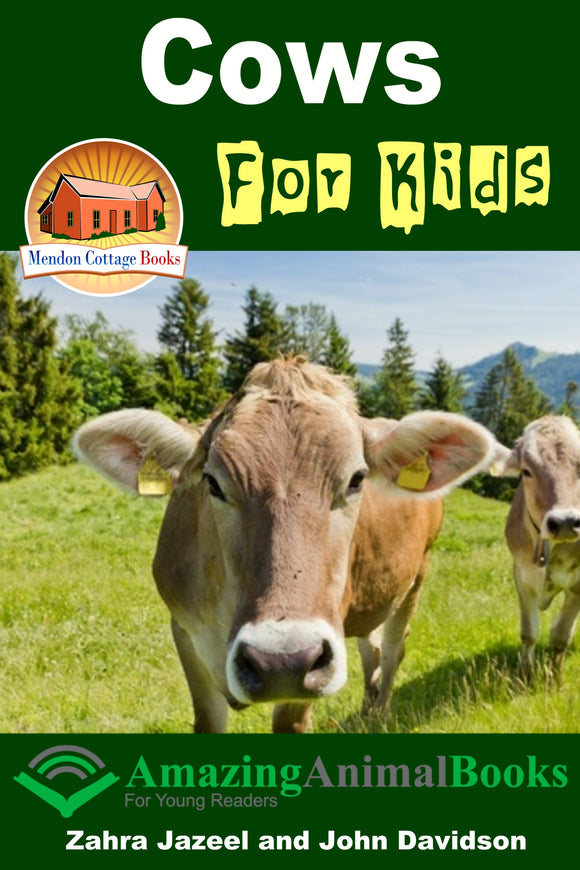 Cows For Kids - Amazing Animal Books For Young Readers