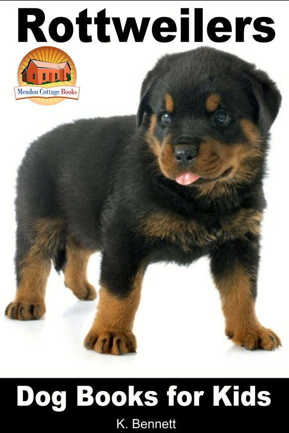 Rottweilers-Dog Books for Kids