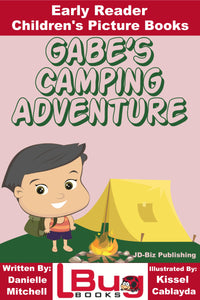 Gabe's Camping Adventure - Early Reader - Children's Picture Books