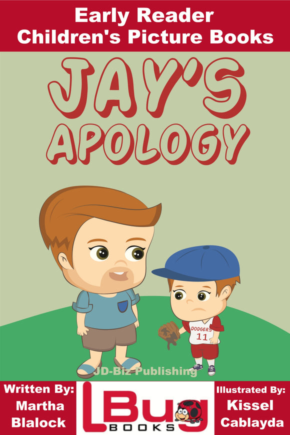 Jay's Apology - Early Reader - Children's Picture Books