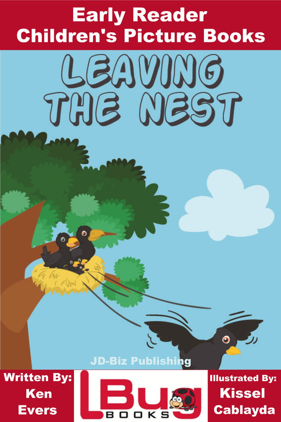 Leaving the Nest - Early Reader - Children's Picture Books
