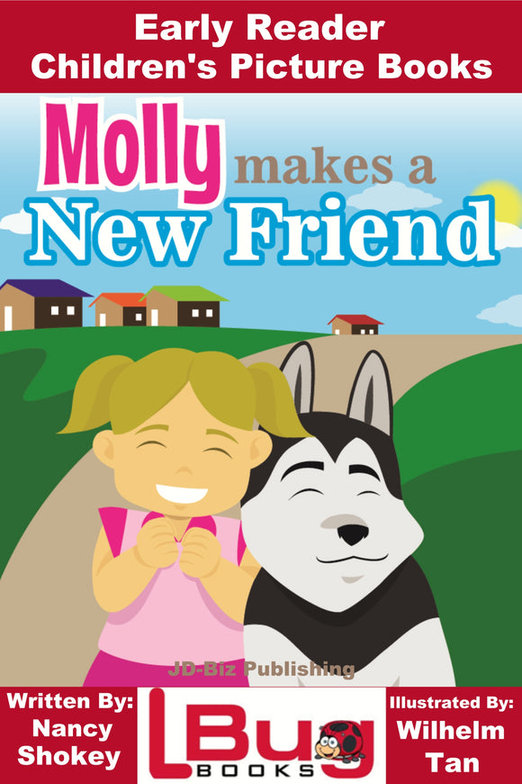 Molly makes a New Friend - Early Reader Children's Picture Books