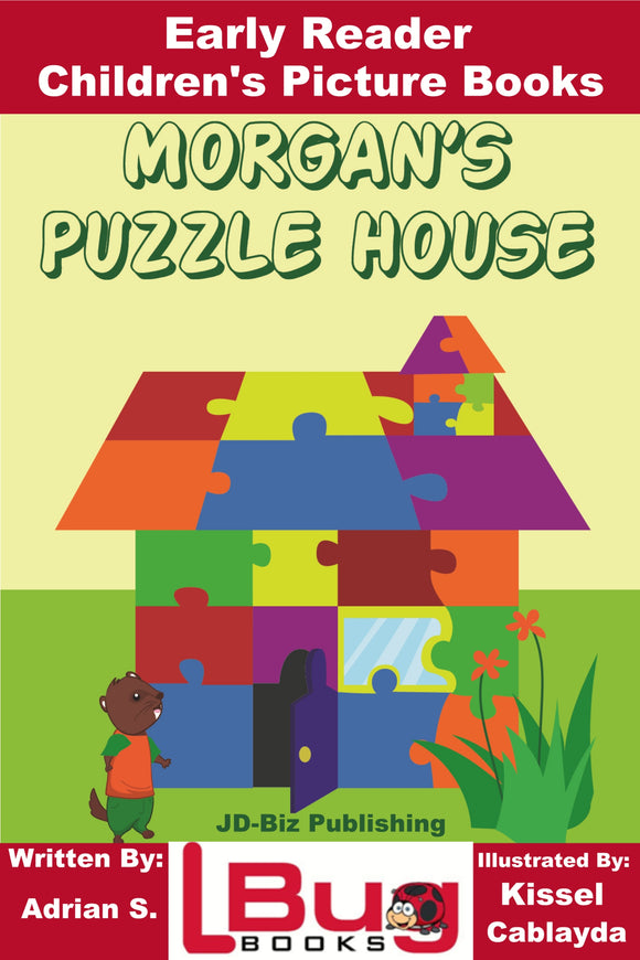 Morgan's Puzzle House - Early Reader Children's Picture Books