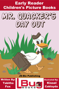 Mr. Quackers Day Out - Early Reader Children's Picture Books