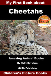 My First Book about Cheetahs-Amazing Animal Books Children's Picture Books
