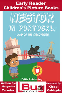 Nestor in Portugal Land of the Discoveries - Early Reader Children's Picture Books