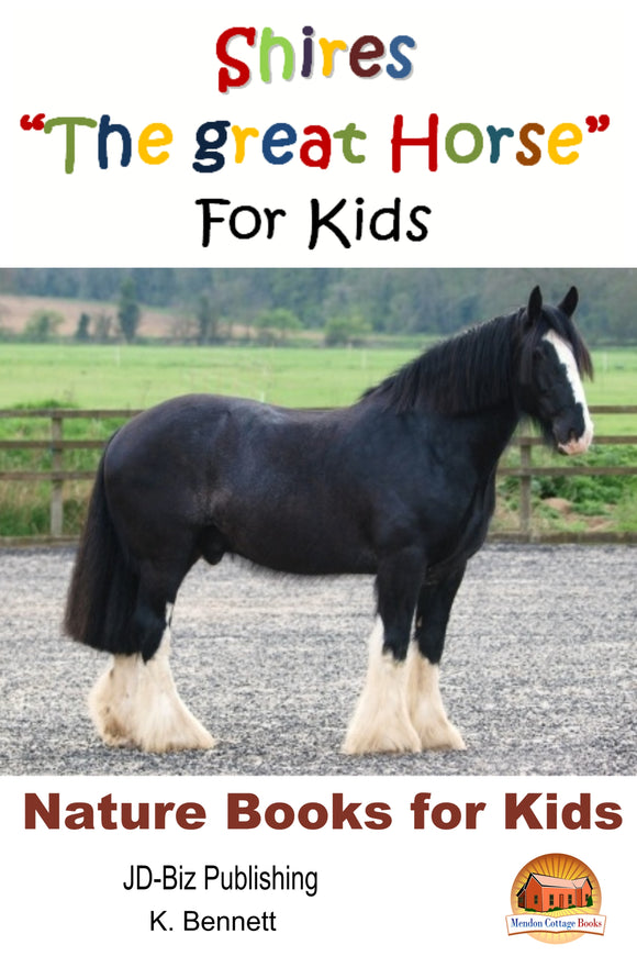 Shires  “The great Horse”  For Kids-Nature Books for Kids