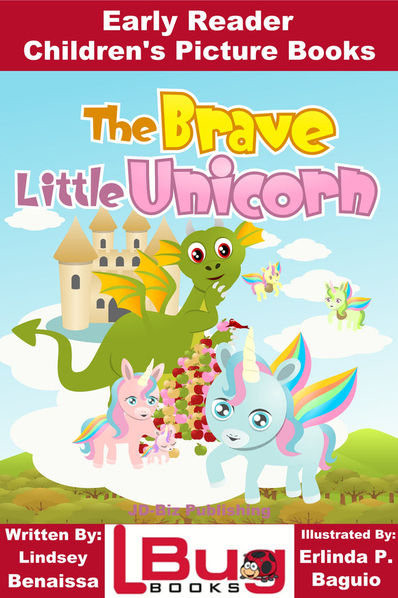 The Brave Little Unicorn - Early Reader Children's Picture Books