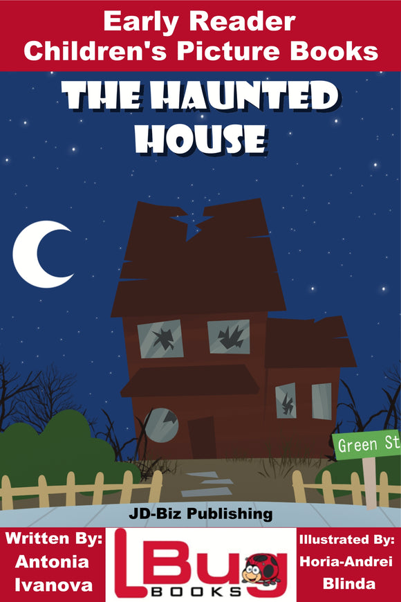 The hunted house - Early Reader - Children's Picture Book
