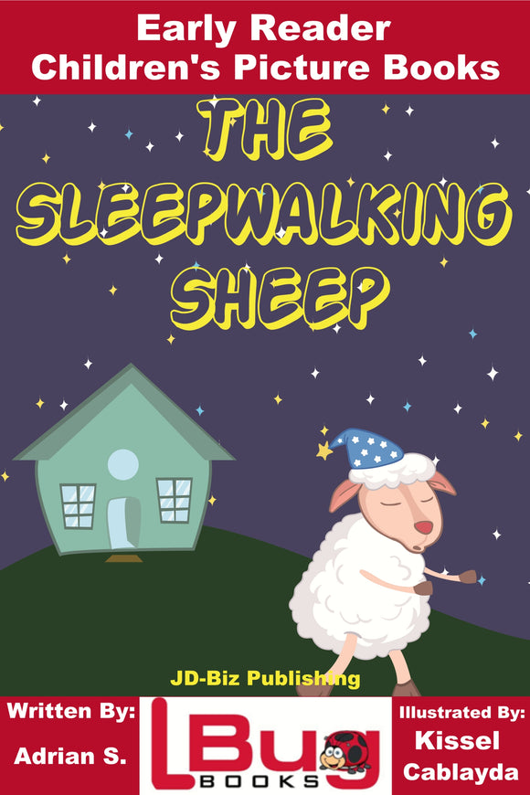 The sleepwalking sheep - Early Reader - Children's Picture Books