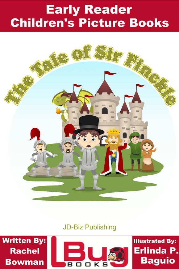 The tale of sir Finckle - Early Reader - Children's Picture Books