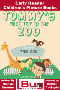 Tommy's first trip to the Zoo - Early Reader - Children's Picture Books
