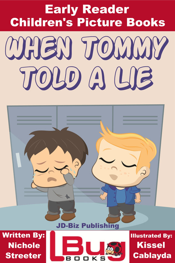 When tommy told a lie - Early Reader - Children's Picture Books