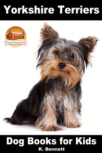 Yorkshire Terriers-Dog Books for Kids