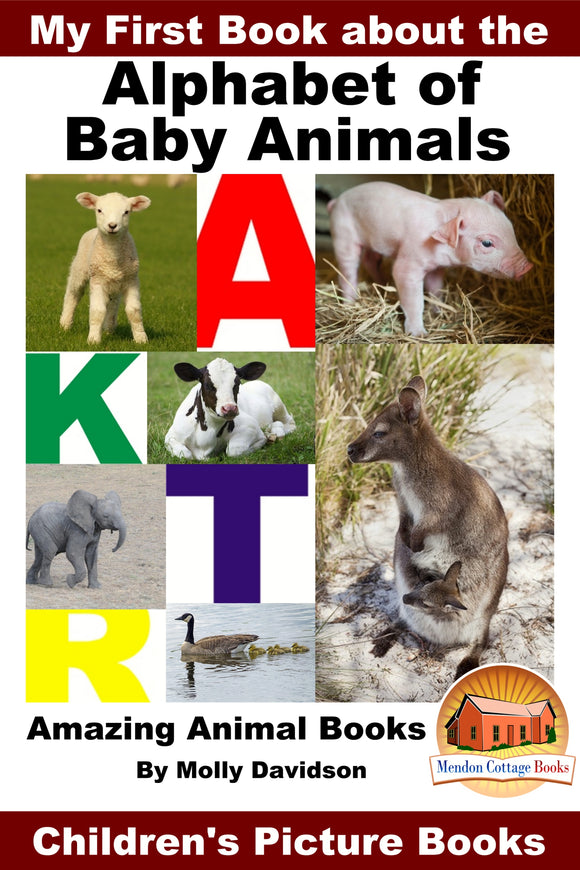 My First Book Baby Animal - Amazing Animal Books