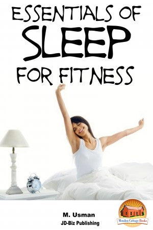 Essentials of Sleep For Fitness