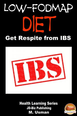 Low-FODMAP Diet - Get Respite from IBS