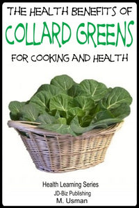 Health Benefits of Collard Greens